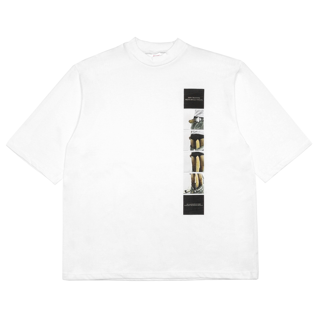 WHY SKATERS WEAR BAGGY PANTS (White) T-Shirt